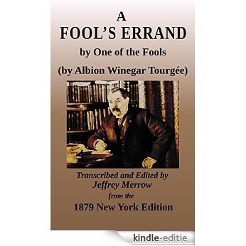 A Fool's Errand, by One of the Fools (English Edition) [Kindle-editie]