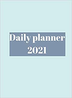 indir 2021 Daily Planner: Time Management, Planner for kids,men, women, 365 days, organization time.