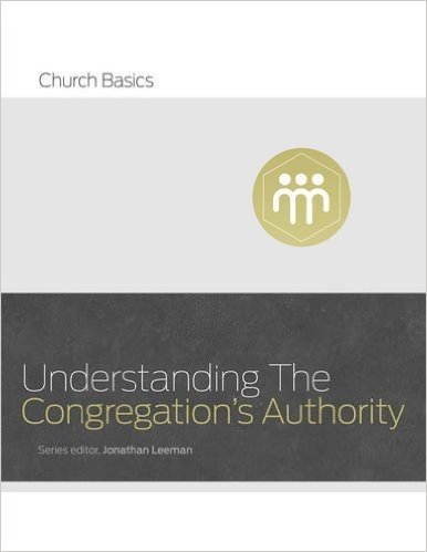 Understanding the Congregation's Authority