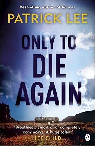Only to Die Again: Sam Dryden Thriller 2