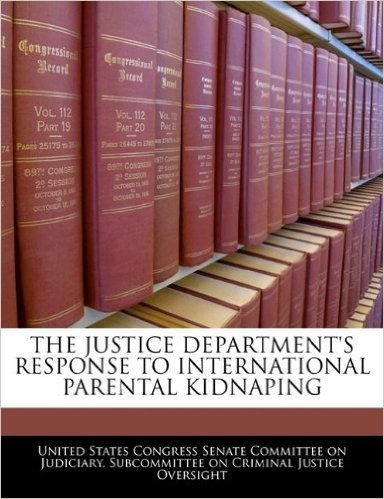 The Justice Department's Response to International Parental Kidnaping