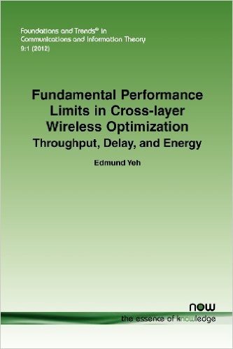 Fundamental Performance Limits in Cross-Layer Wireless Optimization: Throughput, Delay, and Energy