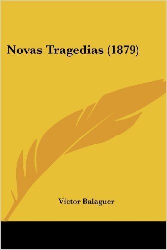 Novas Tragedias (1879)