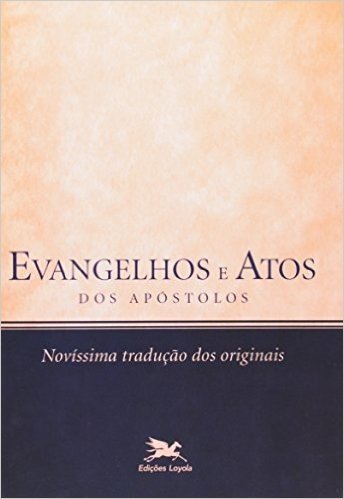 Evangelhos E Atos Dos Apóstolos