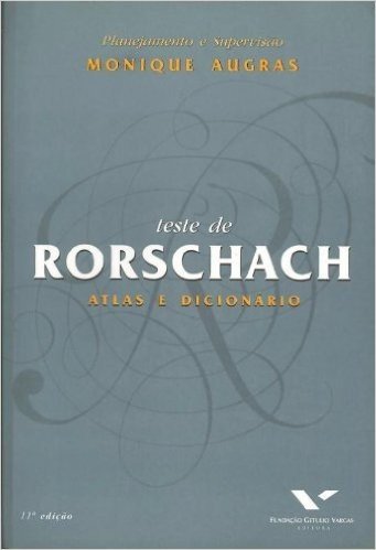 Teste de Rorscharch. Atlas e Dicionário