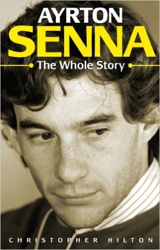 Ayrton Senna: The Whole Story