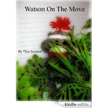 Watson On The Move (English Edition) [Kindle-editie]