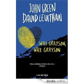 Will Grayson, Will Grayson [Kindle-editie]
