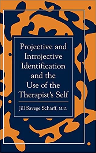 indir Projective and Introjective Identification and the Use of the Therapist&#39;s Self (Library of Object Relations) (The Library of Object Relations)