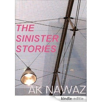 The Sinister Stories (English Edition) [Kindle-editie]