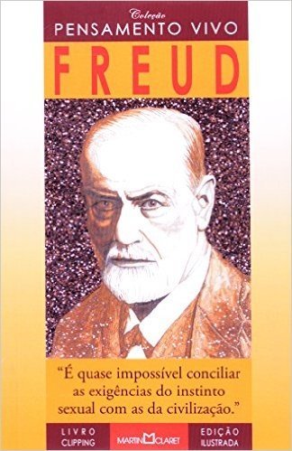 Freud. Pensamento Vivo