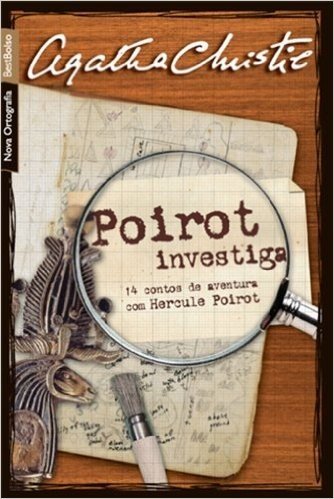 Poirot Investiga. 14 Contos de Aventura com Hercule Poirot
