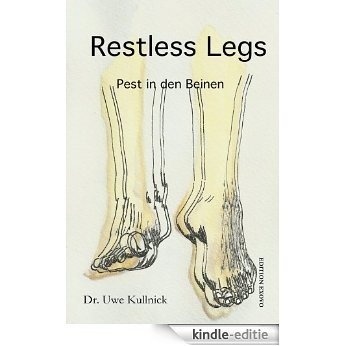 Restless Legs: Pest in den Beinen [Kindle-editie]