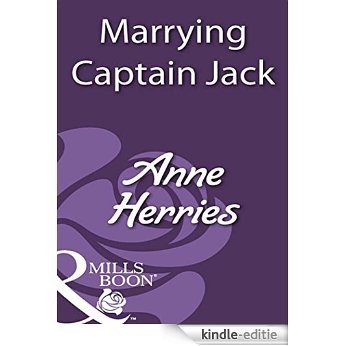 Marrying Captain Jack (Mills & Boon Historical) [Kindle-editie]