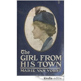 The Girl From His Town (German): DIE MÄDCHEN AUS SEINER STADT (German Edition) [Kindle-editie] beoordelingen