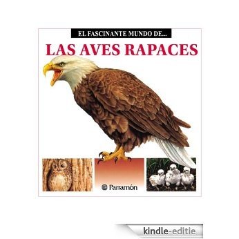 Las Aves Rapaces (Spanish Edition) [Kindle-editie]