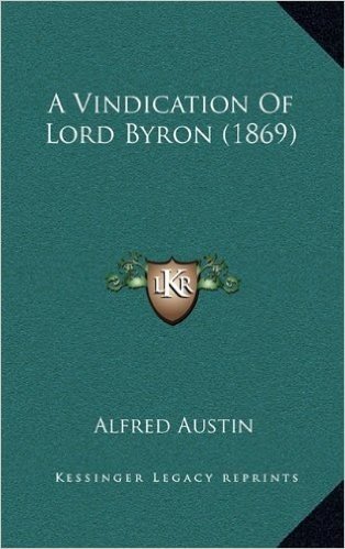 A Vindication of Lord Byron (1869)
