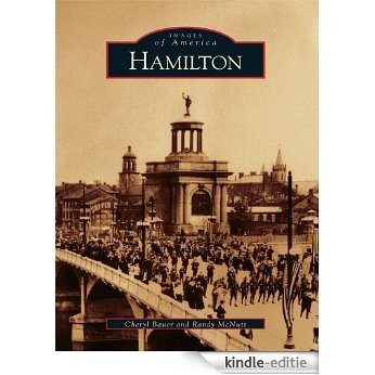 Hamilton (Images of America) (English Edition) [Kindle-editie]