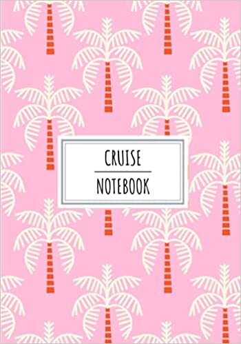 indir Cruise Notebook: Cruising Planner For Holiday Notes | Large Lined Journal 7x10 inch With 100 Decorated Pages To Keep Track and Review All the Details of Your Sea Excursions and Activities