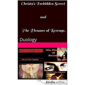 Christa's Forbidden Secret and The Pleasure of Revenge.: Duology (The Stevenson Sisters Book 1 and Book 2) (English Edition) [Kindle-editie] beoordelingen