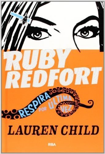 Ruby Redfort 2: Respira Por Ultima Vez