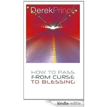How To Pass From Curse To Blessing (English Edition) [Kindle-editie]