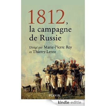 1812, la campagne de Russie [Kindle-editie]