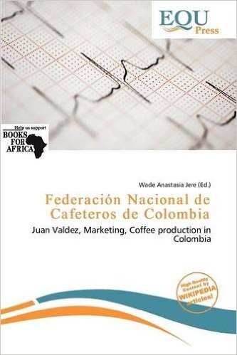 Federaci N Nacional de Cafeteros de Colombia