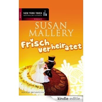 Frisch verheiratet (Sister Keyes 3) (German Edition) [Kindle-editie]