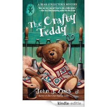 The Crafty Teddy: A Bear Collector's Mystery [Kindle-editie]