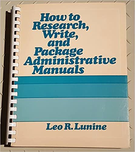 How to Research, Write, and Package Administrative Manuals
