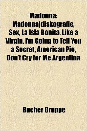 Madonna: Madonnadiskografie, Open Your Heart, True Blue, Who's That Girl, Sex, Express Yourself, American Pie, La Isla Bonita,