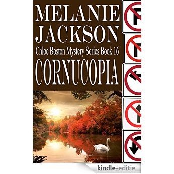 Cornucopia (Chloe Boston Cozy Mysteries Book 16) (English Edition) [Kindle-editie]