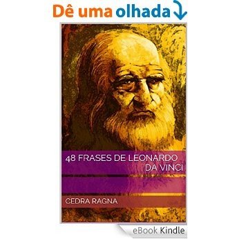 48 Frases de Leonardo da Vinci [eBook Kindle]