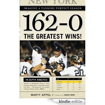 162-0: Imagine a Yankees Perfect Season: The Greatest Wins! (162-0: Imagine...) [Kindle-editie] beoordelingen
