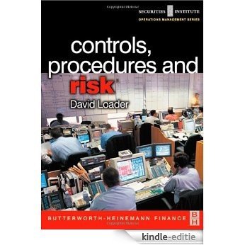 Controls, Procedures and Risk (Securities Institute Operations Management) [Kindle-editie]