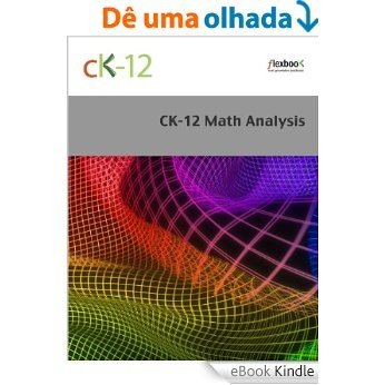 CK-12 Math Analysis [eBook Kindle]