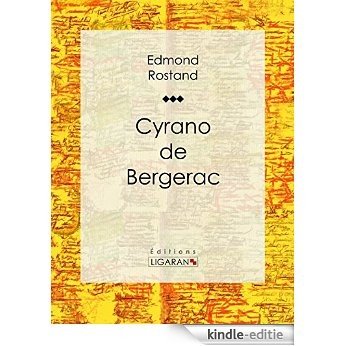 Cyrano de Bergerac (French Edition) [Kindle-editie]