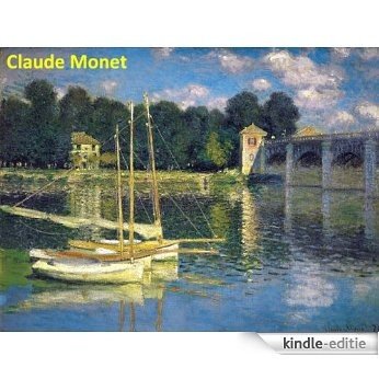 660 Color Paintings of Claude Monet (Part 1) - French Impressionist Painter (November 14, 1840 - December 5, 1926) (English Edition) [Kindle-editie] beoordelingen