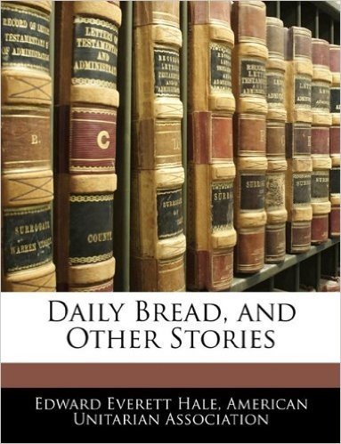 Daily Bread, and Other Stories