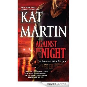 Against the Night (The Raines of Wind Canyon) [Kindle-editie]