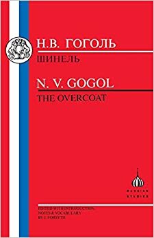 The Gogol: The Overcoat (Russian Texts)