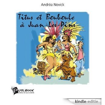 Titus et Bouboule à Juan-les-Pins [Kindle-editie]