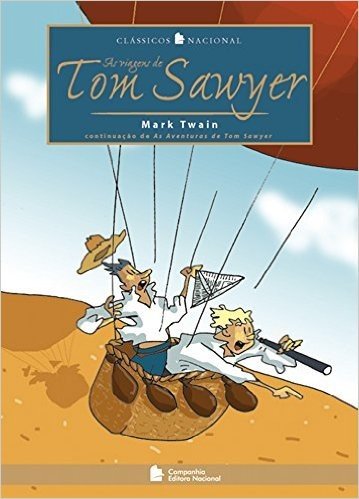 As Viagens de Tom Sawyer - Coleção Clássicos Nacional