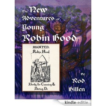 The New Adventures of Young Robin Hood (English Edition) [Kindle-editie]