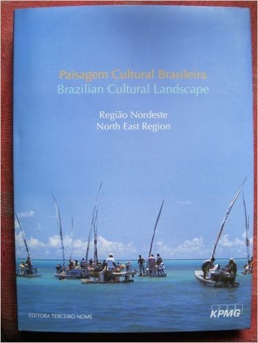 Paisagem Cultural Brasileira. Nordeste - Bilingue