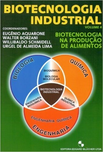 Biotecnologia Industrial - Volume 4