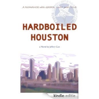 Hardboiled Houston (English Edition) [Kindle-editie]