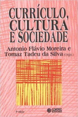 Currículo. Cultura E Sociedade