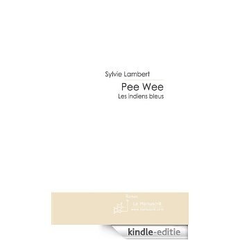Pee Wee (FICTION) [Kindle-editie]